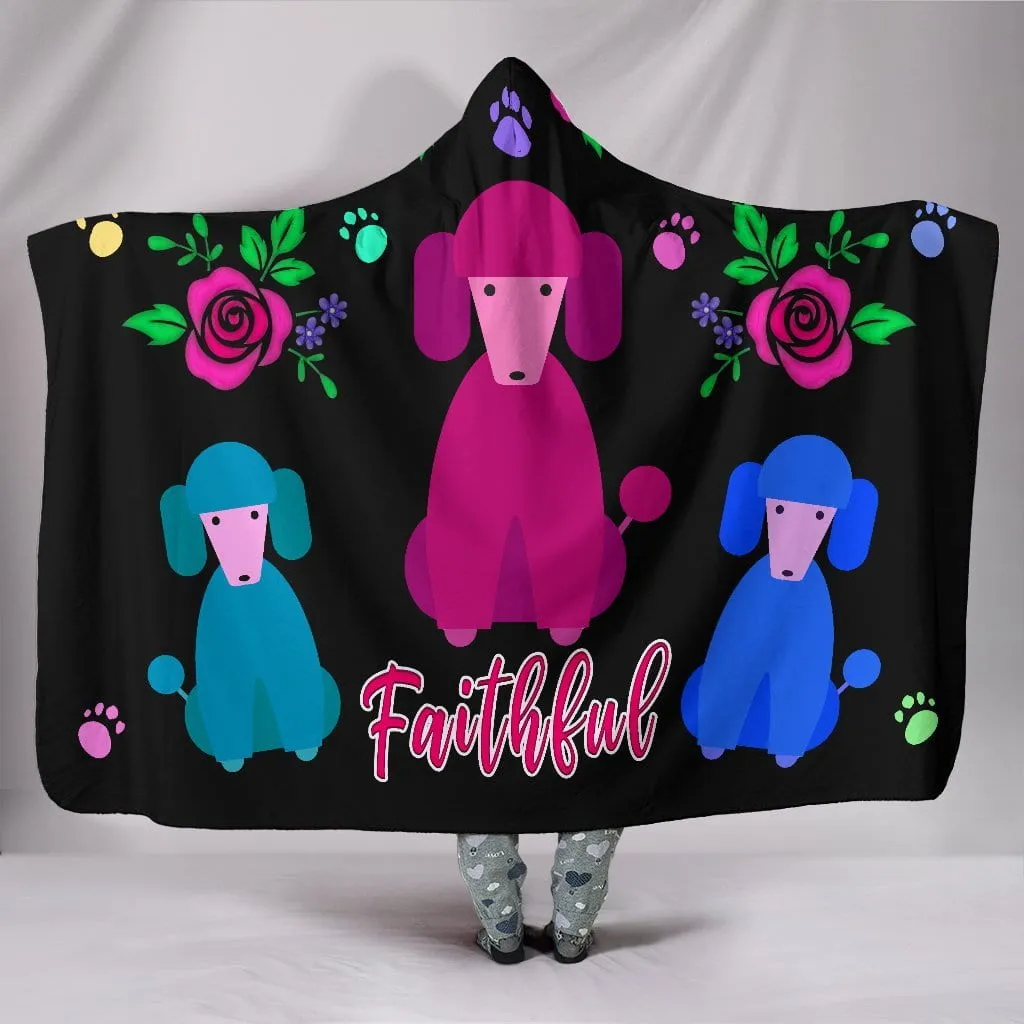 Faithful Poodles Hooded Blanket Cute Poodle Dogs